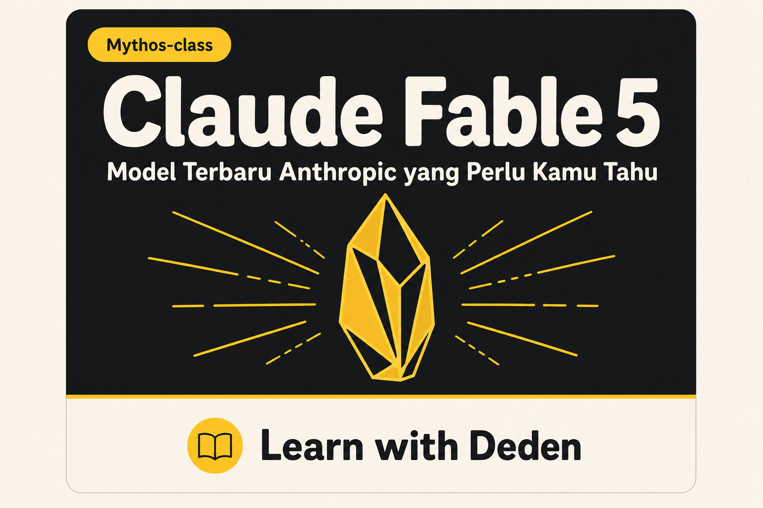 Claude Fable 5: Model Terbaru Anthropic yang Perlu Kamu Tahu